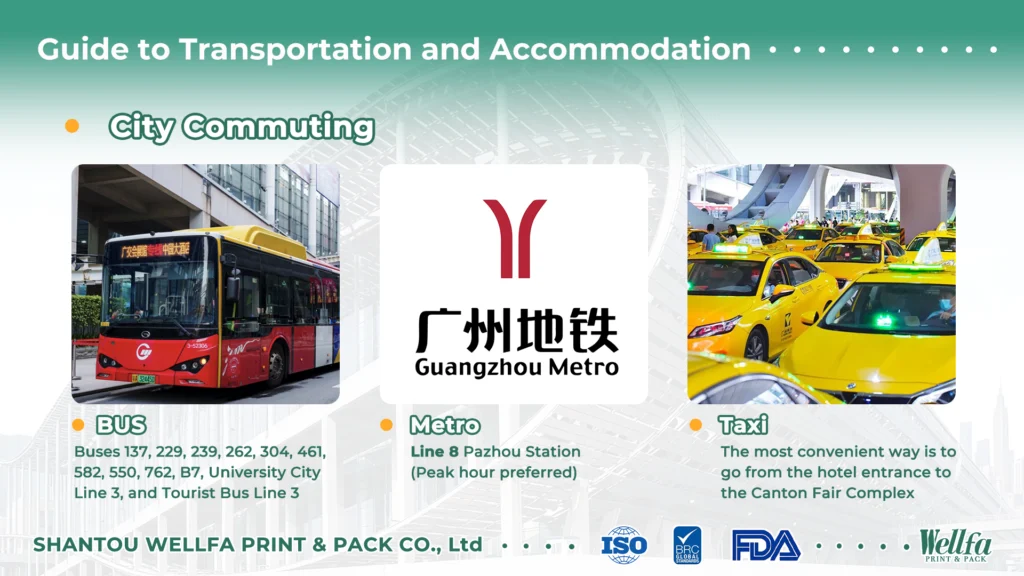 Must-read Guide to Transportation and Accommodation for Participants of the 138th Canton Fair 5 Transportation and accommodation 5 拷贝 138th-canton-fair-travel-stay-guide