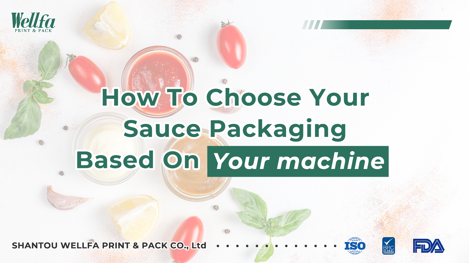 How to choose your sauce packaging based on your machine