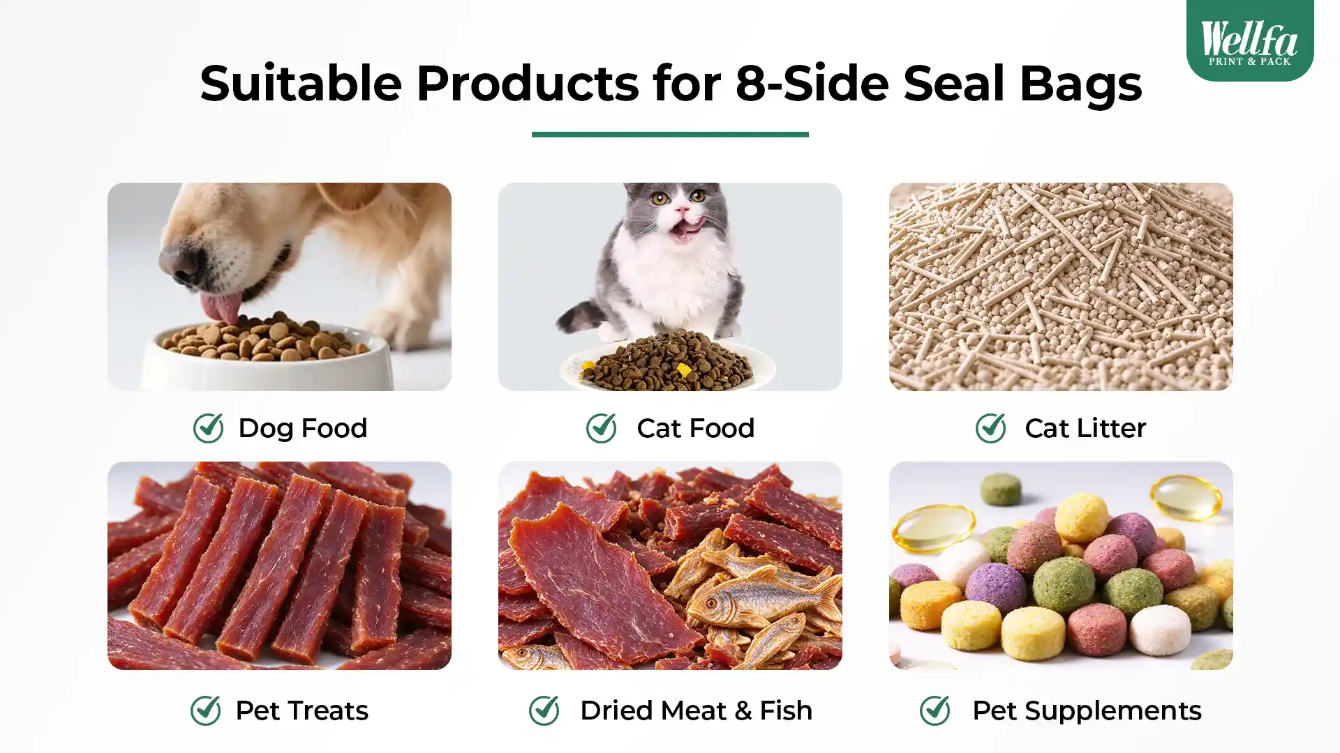 Custom 8-Side Seal Pet Food Bags: How Wellfa Helps Customers Find the Right Packaging 6 Custom 8 Side Seal Pet Food Bags 6 8-side seal pet food bag